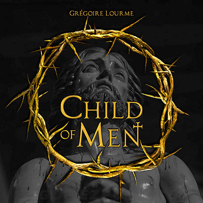 Grégoire Lourme Child of Men JAMENDO Musique Epique